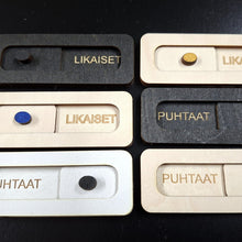 Katso kuvagalleriassa, Puhtaat-likaiset -kyltti
